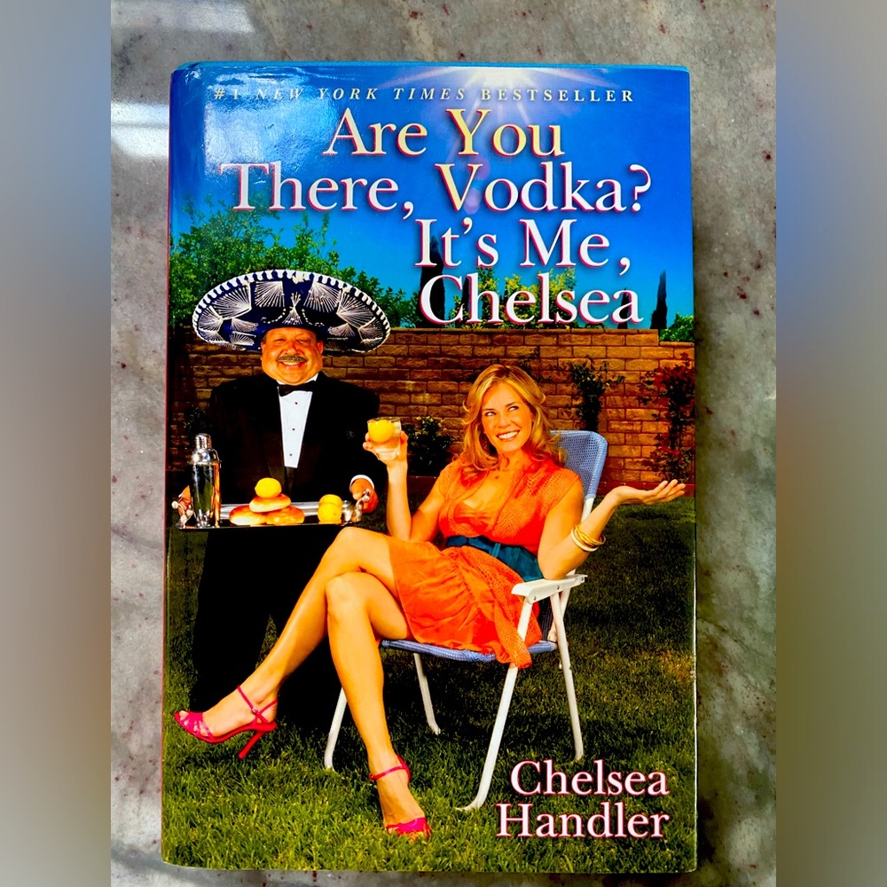 Are You There, Vodka? It's Me, Chelsea Hardcover Book